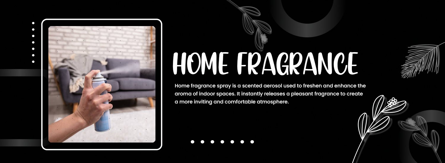 HOME FRAGRANCE